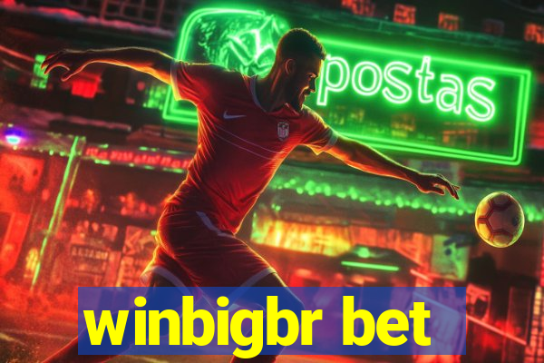 winbigbr bet